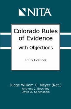 Colorado Rules of Evidence with Objections, Fifth eBook