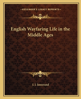 Paperback English Wayfaring Life in the Middle Ages Book