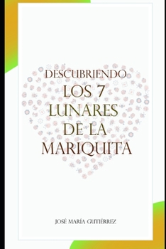 Paperback Descubriendo los 7 lunares de la mariquita [Spanish] Book
