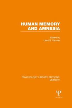 Paperback Human Memory and Amnesia (PLE: Memory) Book