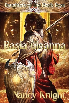 Paperback Daughters of the Black Rose: Rasia Gleanna Book