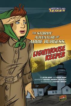Paperback The Stormy Adventure of Abbie Burgess, Lighthouse Keeper Book