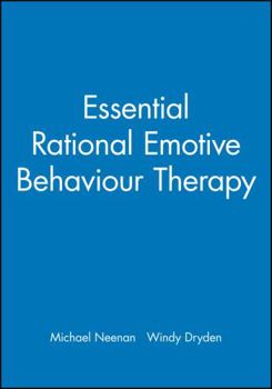 Paperback Essential Rational Emotive Behaviour Therapy Book