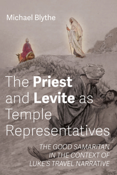 Paperback The Priest and Levite as Temple Representatives Book