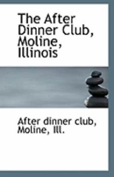 Paperback The After Dinner Club, Moline, Illinois Book