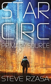 Primary Source: A Star Circ Adventure