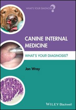 Paperback Canine Internal Medicine: What's Your Diagnosis? Book