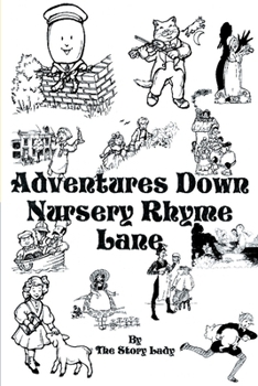 Paperback Adventures Down Nursery Rhyme Lane Book