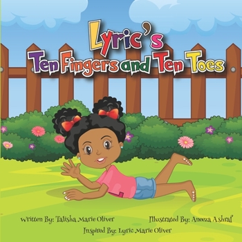 Lyric's Ten Fingers and Ten Toes