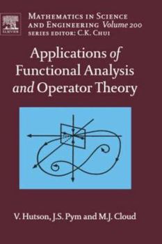 Hardcover Applications of Functional Analysis and Operator Theory: Volume 200 Book