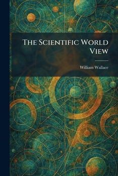 Paperback The Scientific World View Book