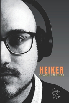 Paperback Heiker: 20 años en rimas [Spanish] Book