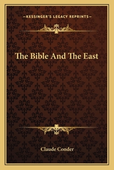 Paperback The Bible And The East Book