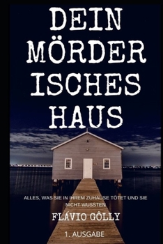 Paperback Dein Mörderisches Haus [German] Book