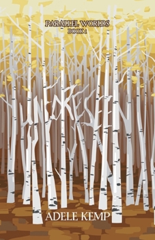 Unforeseen: Parallel Worlds: Book 1