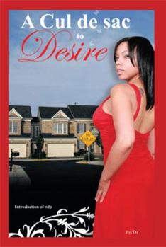 Paperback A Cul de Sac to Desire Book