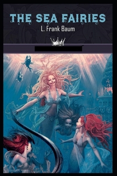 Paperback The Sea Fairies Annotated Book