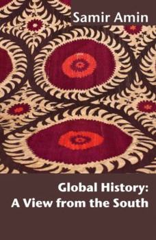 Paperback Global History: A View from the South Book