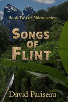 Songs of Flint - Book #2 of the Ndesa