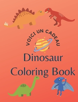 Paperback Dinosaur Coloring Book for Kids: Great Gift for Boys & Girls, Ages 3-8 Book