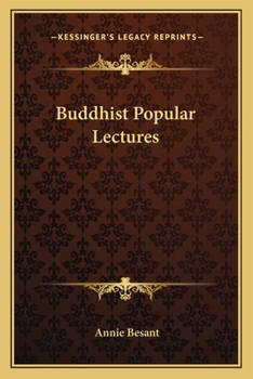 Buddhist Popular Lectures Delivered In Ceylon In 1907