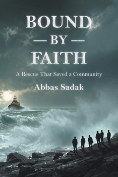 Paperback Bound by Faith A Rescue That Saved a Community Book