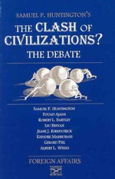 Paperback The Clash of Civilizations?: The Debate Book