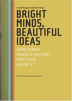 Paperback Bright Minds Beautiful Ideas Book