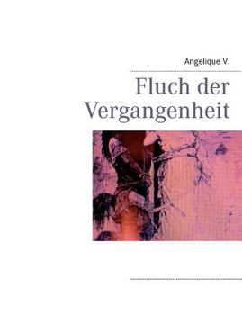 Paperback Fluch der Vergangenheit [German] Book