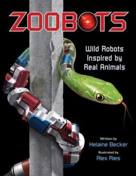 Hardcover Zoobots: Wild Robots Inspired by Real Animals Book