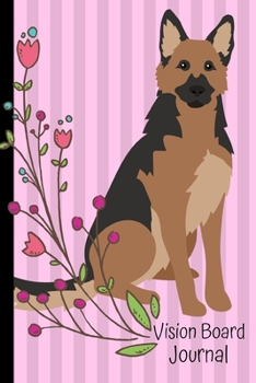 Paperback Vision Board Journal: 2020 Monthly Goal Planner Tracker Notebook German Shepherd Dog Pink Cover Book