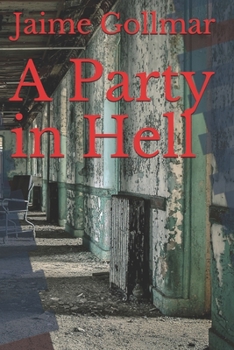 Paperback A Party in Hell Book