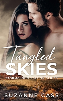 Tangled Skies - Book #5 of the Stormcloud Station