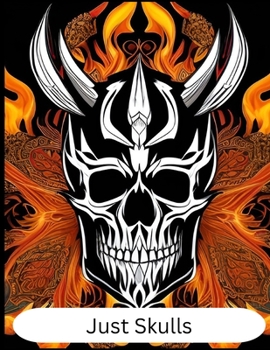 Just Skulls: Skull Mandala Coloring Book