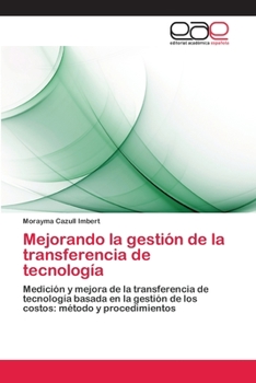 Paperback Mejorando la gestión de la transferencia de tecnología [Spanish] Book