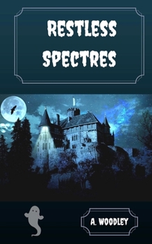 Paperback Restless Spectres Book