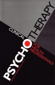 Paperback Clinical Psychotherapy for Health Professionals Book