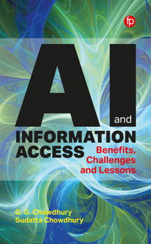 Paperback AI and Information Access: Benefits, Challenges and Lessons Book