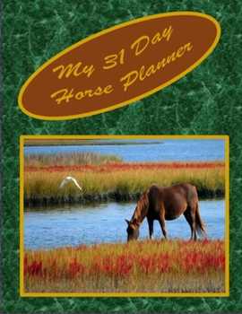 My Horse 31 Day Planner