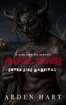Paperback Animal Tamer: A Dark Carnival Romance Book