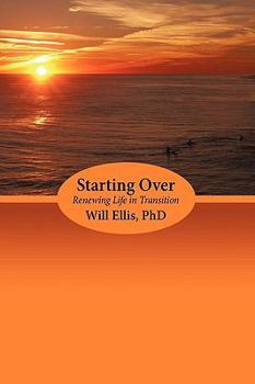 Hardcover Starting Over: Renewing Life in Transition Book