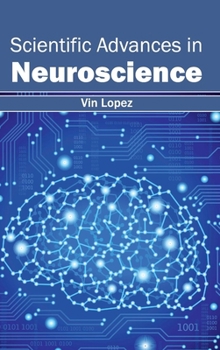 Hardcover Scientific Advances in Neuroscience Book