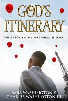 God's Itinerary: Where Epic Faith Meets Priceless Peace