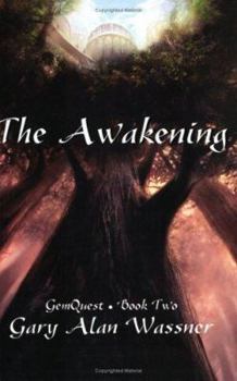 Paperback The Awakening: Gemquest, Book Two Book