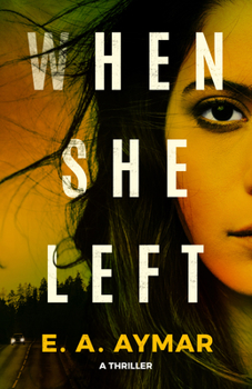 Paperback When She Left: A Thriller Book