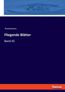 Fliegende Blätter: Band XC