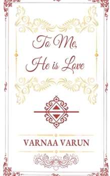 Paperback To Me, He is Love Book