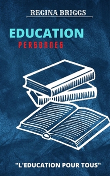 Paperback Education Personnes: L'Education Pour Tous [French] Book