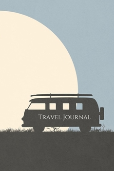 Travel Journal: Notebook for Adventurers and Travellers , Blank Lined Diary, 6" x 9", 110 pages