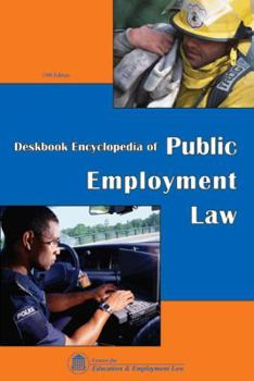 Paperback Deskbook Encyclopedia of Public Employment Law 19th Edition Book